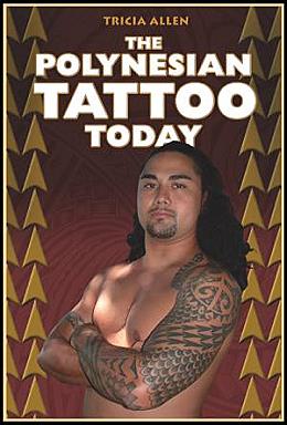 The Polynesian Tattoo by Tricia Allen